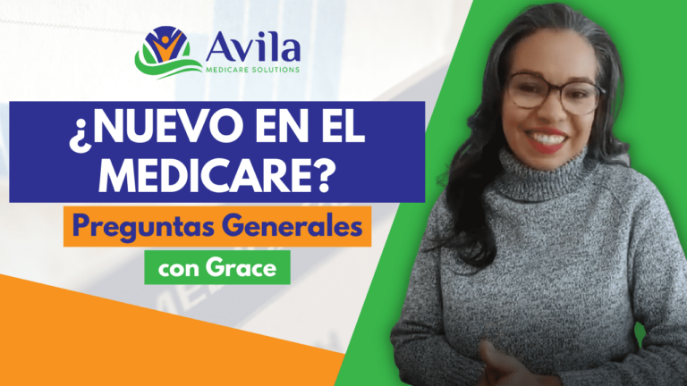 Preguntas Generales del Medicare con Grace