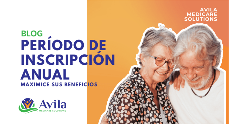 Planes de Medicare Advantage durante el período de inscripción anual