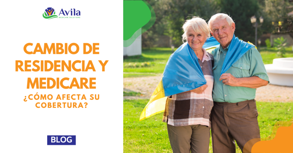 Cambio de Residencia con Medicare