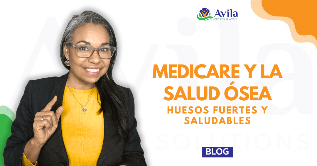 Medicare y la Salud Ósea