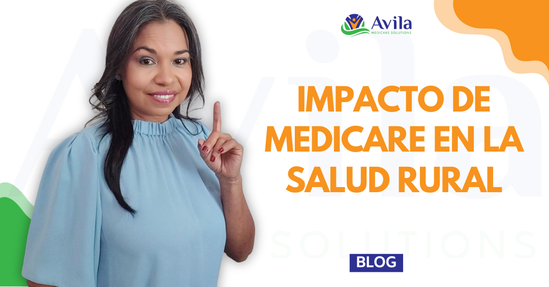 Impacto de Medicare en la Salud Rural