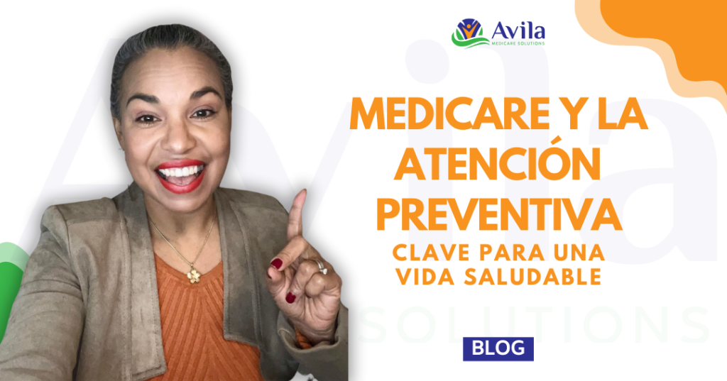 Medicare y la Atención Preventiva