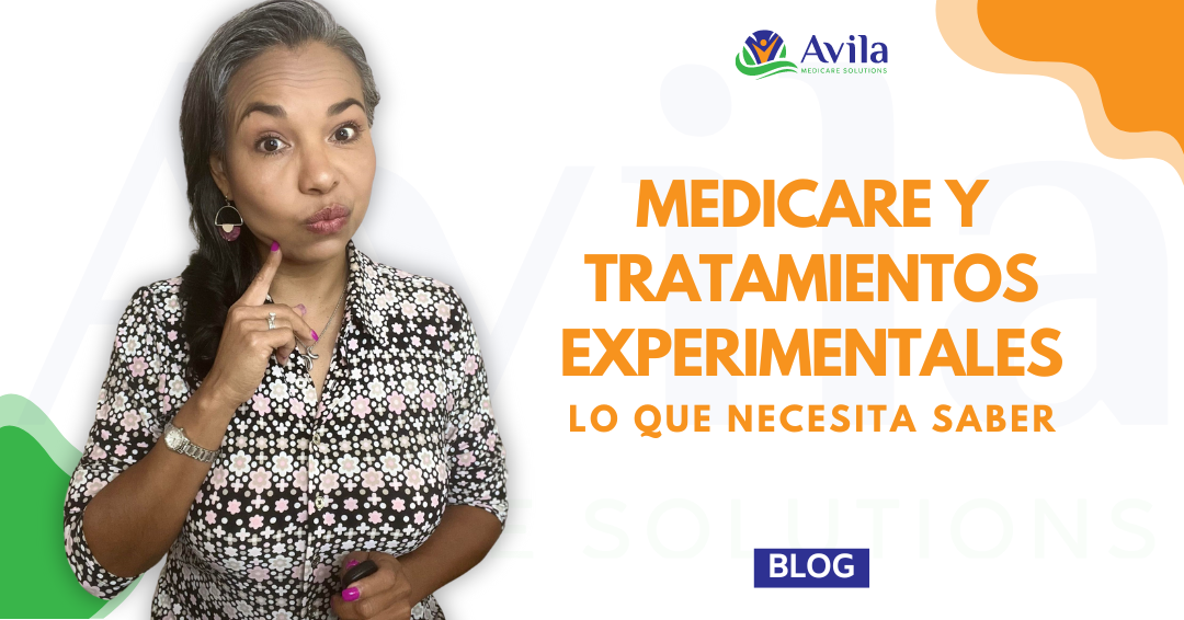 Medicare y Tratamientos Experimentales