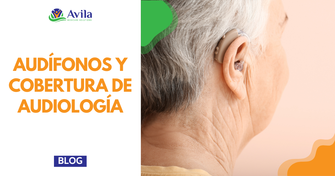 Medicare y la Cobertura de Audiología