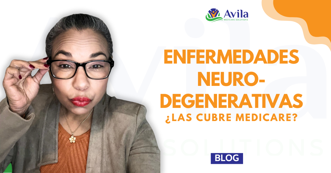 Medicare y Enfermedades Neurodegenerativas