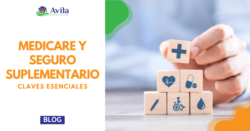 Medicare y el Seguro Suplementario