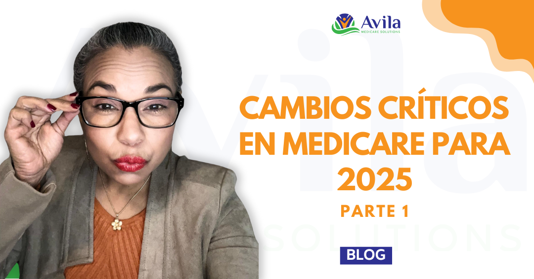 Cambios críticos en Medicare para 2025