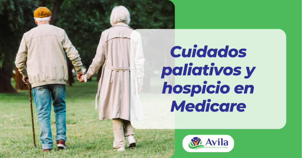 Cuidados paliativos y hospicio en Medicare