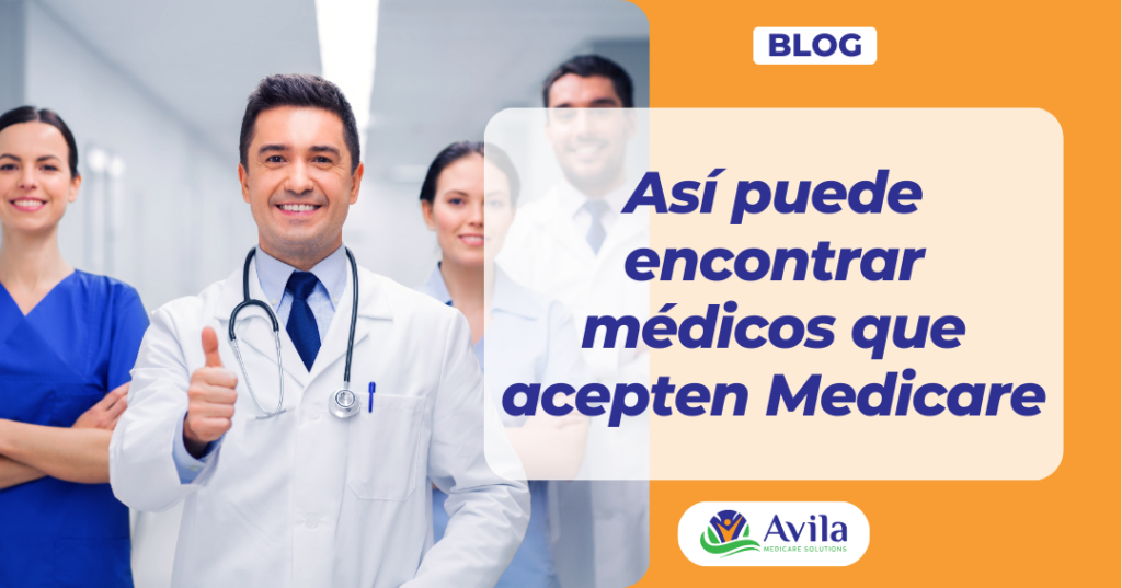 Encuentra médicos que acepten Medicare