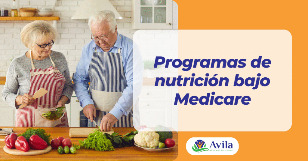 Programas de nutrición bajo Medicare