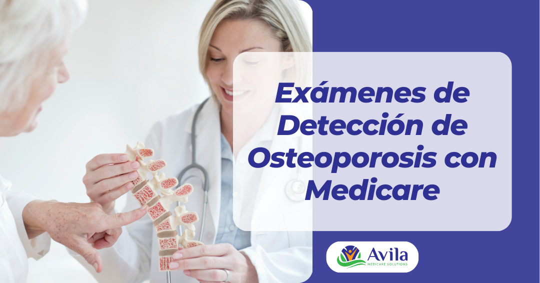 Exámenes de Detección de Osteoporosis