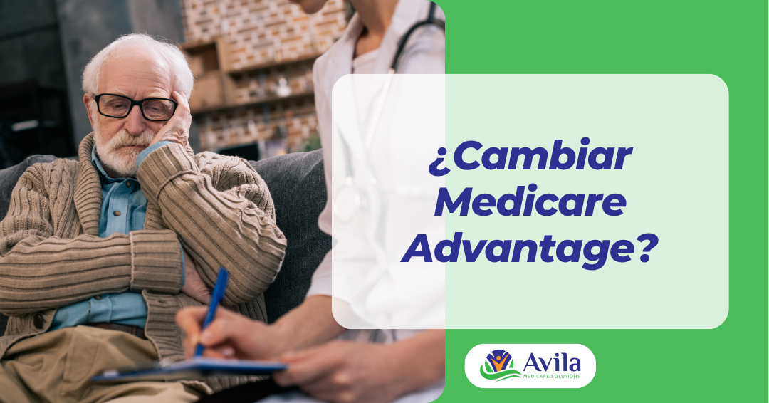 Cambiar el plan de Medicare Advantage