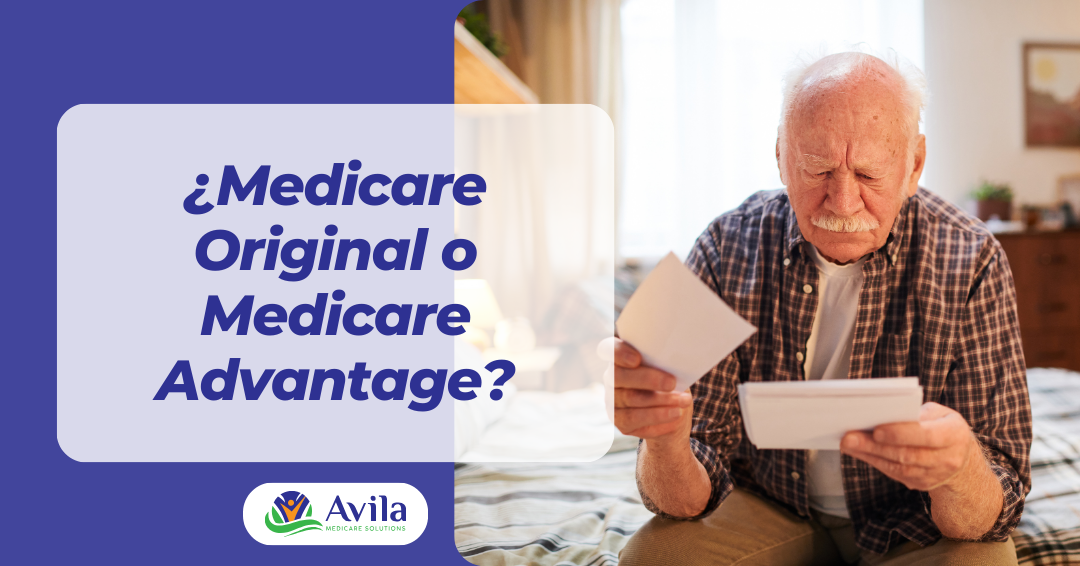 Medicare Advantage o Medicare Original